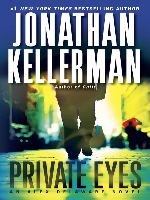 Title details for Private Eyes by Jonathan Kellerman - Wait list
